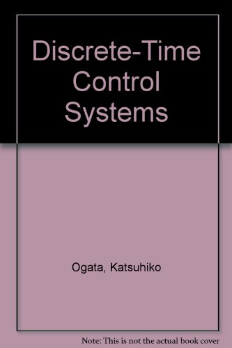 Stock image for Discrete-Time Control Systems for sale by Martin Bott Bookdealers Ltd