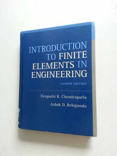 9780132162746: Introduction to Finite Elements in Engineering