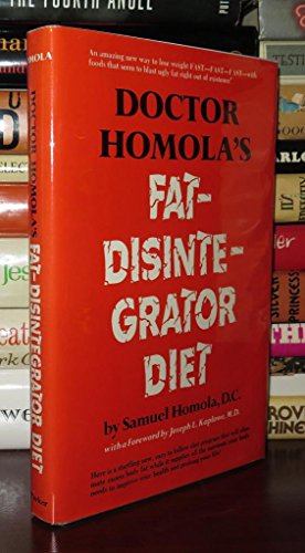 Stock image for Doctor Homola's Fat-Disintegrator Diet for sale by Better World Books