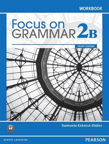 Stock image for Focus on Grammar Workbook Split 2B for sale by Iridium_Books