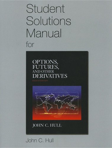 Beispielbild fr Student Solutions Manual for Options, Futures, and Other Derivatives zum Verkauf von Better World Books