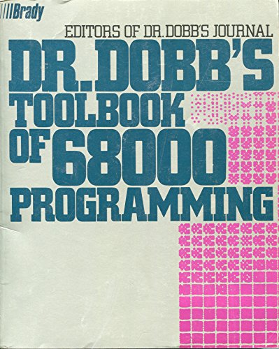 9780132165570: Dr. Dobb's Toolbook of 68000 Programming