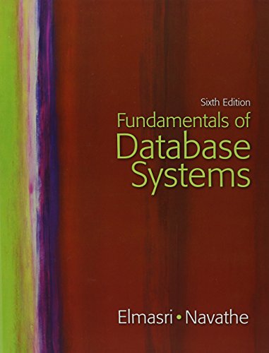 Fundamentals of Database Systems with Oracle 10g Programming: A Primer (6th Edition) (9780132165907) by Elmasri, Ramez; Navathe, Shamkant B.