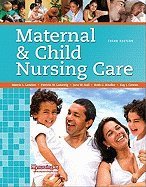 Maternal & Child Nursing Care and Mynursinglab with Pearson Etext Student Access Code Card (9780132166010) by London, Marcia L; Ladewig, Patricia W; Ball, Jane W; Bindler, Ruth C; Cowen, Kay J