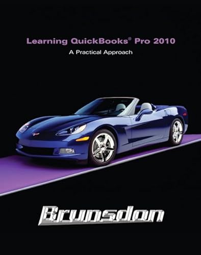 9780132166584: Learning Quickbooks Pro 2010: A Practical Approach