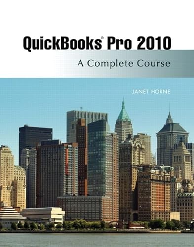 Beispielbild fr Quickbooks Pro 2010: A Complete Course and QuickBooks 2010 Software, 11th Edition zum Verkauf von HPB-Red