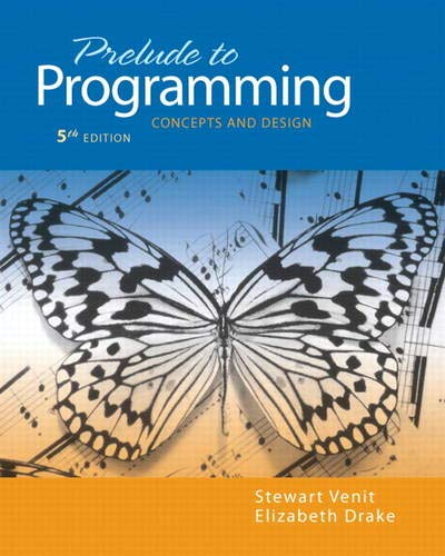 Beispielbild fr Prelude to Programming: Concepts and Design (5th Edition) (Pearson Custom Computer Science) zum Verkauf von SecondSale