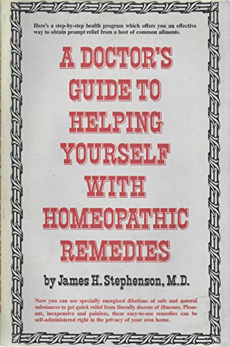 Beispielbild fr A doctor's guide to helping yourself with homeopathic remedies zum Verkauf von Nealsbooks