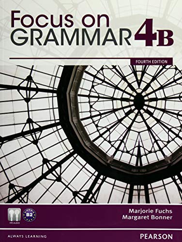 Imagen de archivo de Focus on Grammar Student Book Split 4B (4th Edition) a la venta por SecondSale