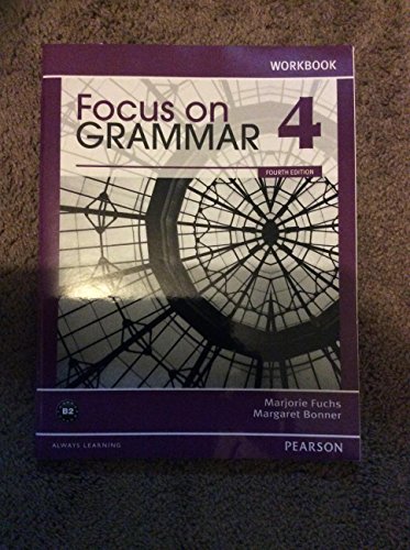 Imagen de archivo de Focus on Grammar 4 Workbook, 4th Edition a la venta por Books of the Smoky Mountains