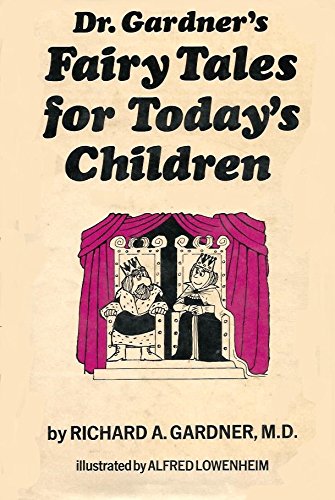 Dr. Gardner's Fairy Tales for Today's Children (9780132169608) by Gardner, Richard A