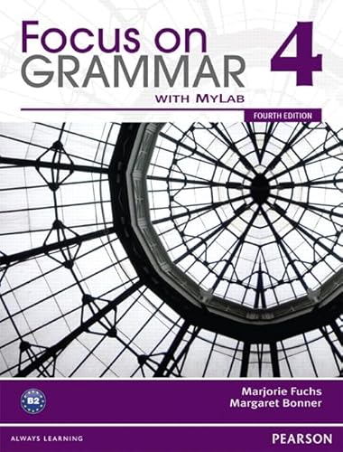Focus on Grammar Split 4b with Mylab English