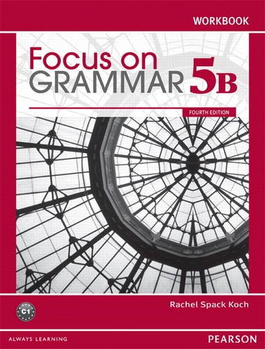 9780132169905: Focus on Grammar Workbook Split 5B