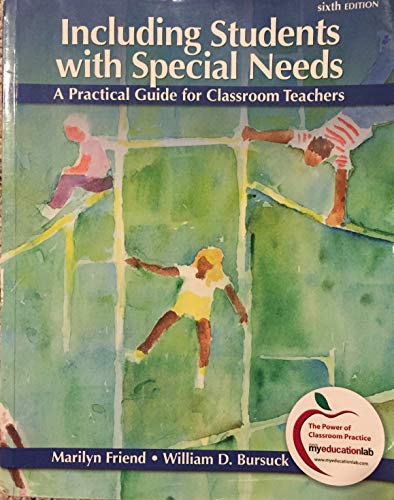 Beispielbild fr Including Students with Special Needs: A Practical Guide for Classroom Teachers (6th Edition) zum Verkauf von Goodwill of Colorado