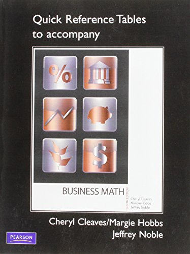 Quick Reference Tables for Business Mathematics (9780132180009) by Cleaves, Cheryl; Hobbs, Margie; Noble, Jeffrey