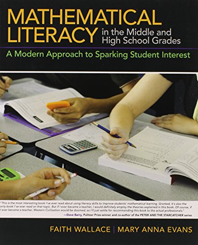 Beispielbild fr Mathematical Literacy in the Middle and High School Grades : A Modern Approach to Sparking Student Interest zum Verkauf von Better World Books
