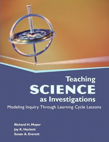 Stock image for Teaching Science as Investigations: Modeling Inquiry Through Learning Cycle Lessons for sale by St Vincent de Paul of Lane County