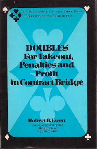 9780132188340: Doubles for takeout, penalties, and profit in contract bridge