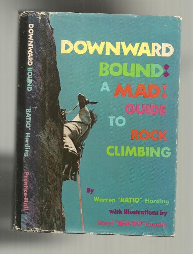 Downward-Bound-A-Mad-Guide-to-Rock-Climbing