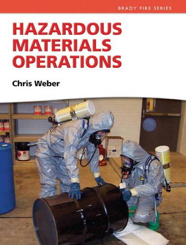 Hazardous Materials Operations (Brady Fire) (9780132190275) by Weber, Chris H