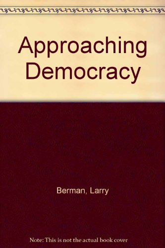 Approaching Democracy (9780132191081) by Berman, Larry; Murphy, Bruce Allen