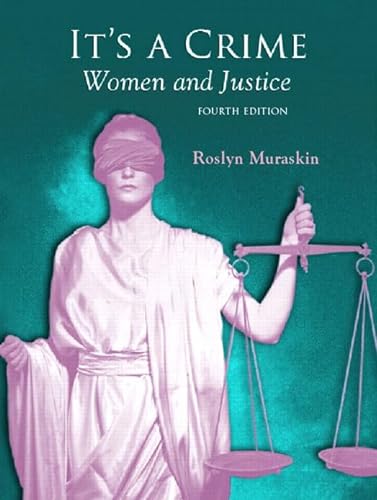 It's a Crime: Women and Justice Fourth Edition