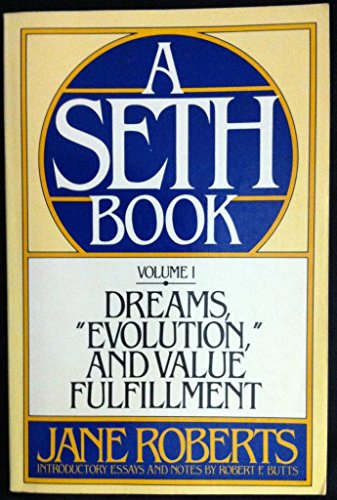 9780132193535: Dreams, Evolution, and Value Fulfillment, Vol. 1: A Seth Book