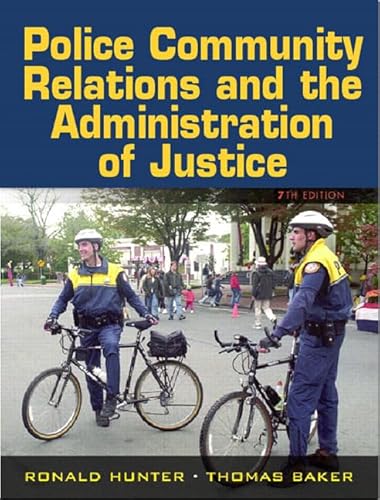 Beispielbild fr Police-Community Relations And the Administration of Justice zum Verkauf von Once Upon A Time Books