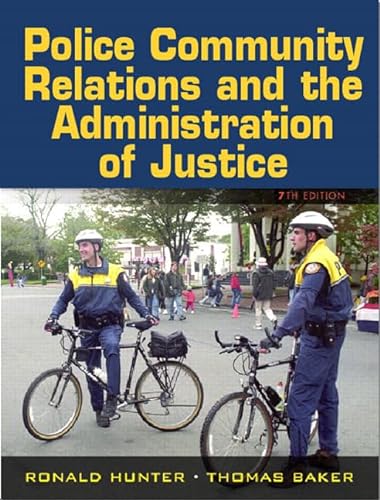 9780132193726: Police-Community Relations And the Administration of Justice