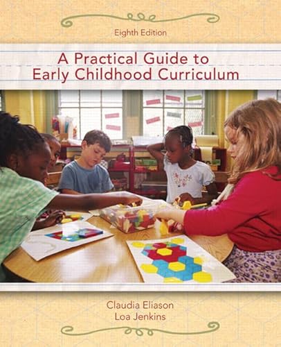 Beispielbild fr A Practical Guide to Early Childhood Curriculum (8th Edition) zum Verkauf von Goodwill Books