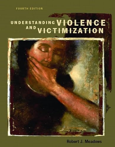 Imagen de archivo de Understanding Violence and Victimization a la venta por ThriftBooks-Dallas