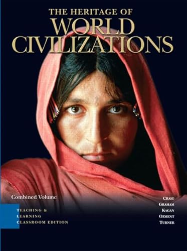 Beispielbild fr The Heritage of World Civilizations: Teaching And Learning Classroom Edition; Combined Volume zum Verkauf von Irish Booksellers