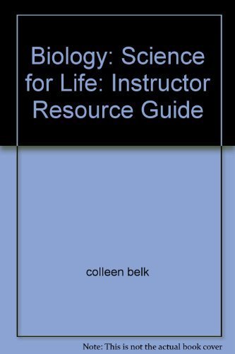 Imagen de archivo de Biology: Science for Life: Instructor Resource Guide a la venta por Bookmans