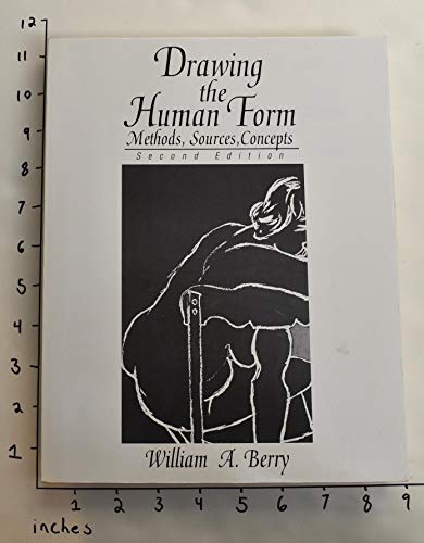 9780132197830: Drawing the Human Form: Methods, Sources, Concepts