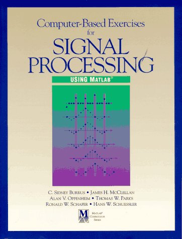 Imagen de archivo de Computer-Based Exercises for Signal Processing Using Matlab (Matlab Curriculum) a la venta por HPB-Red