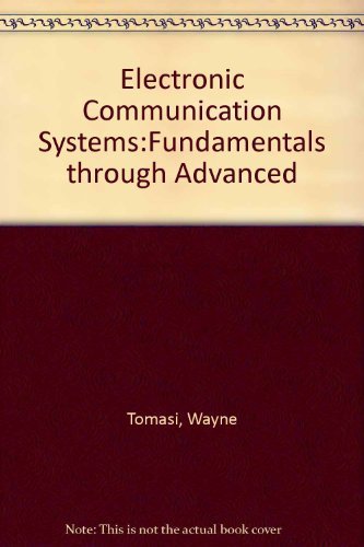 Stock image for Electronic Communications Systems: Fundamentals Through Advanced for sale by HPB-Red