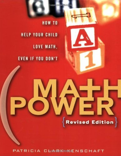 Beispielbild fr Math Power : How to Help Your Child Love Math, Even If You Don't zum Verkauf von Better World Books