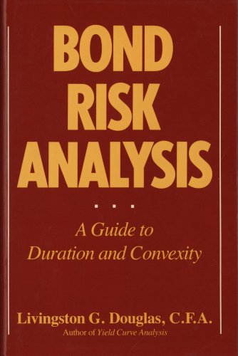 9780132210379: Bond Risk Analysis: A Guide to Duration and Convexity