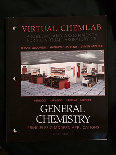 Beispielbild fr General Chemistry Principals & Modern Applications Virtual Chemlab (Problems and Assignments for the Virtual Laboratory 2.5) (General Chemistry . Assignments for the Virtual Laboratory 2.5)) zum Verkauf von HPB-Red