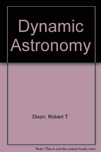 Stock image for Dynamic Astronomy for sale by ThriftBooks-Atlanta