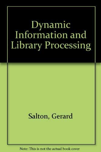 Dynamic information and library processing (9780132213257) by Salton, Gerard