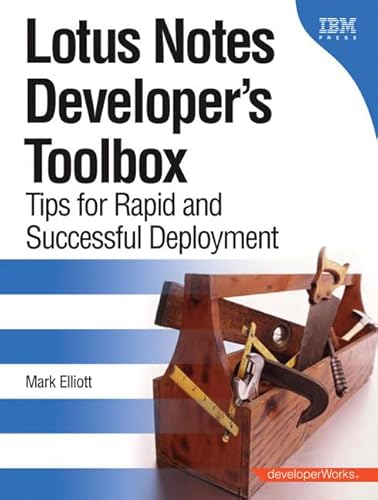 Beispielbild fr Lotus Notes Developer's Toolbox: Tips for Rapid and Successful Deployment zum Verkauf von ThriftBooks-Atlanta