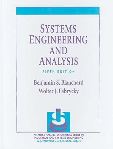 Stock image for Systems Engineering and Analysis (Prentice Hall International Series in Industrial & Systems Engineering) for sale by BooksRun