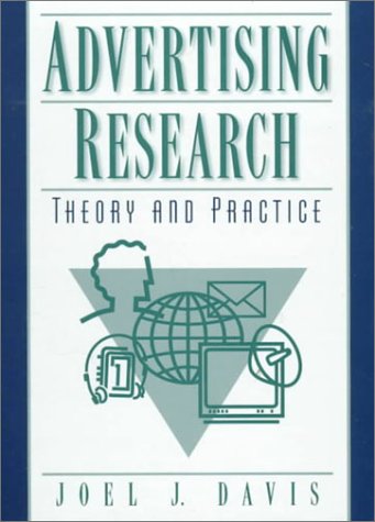 Imagen de archivo de Advertising Research : Theory and Practice a la venta por Better World Books