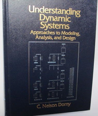 Stock image for Understanding Dynamic Systems Approaches to Modeling, Analysis, and Design for sale by T. A. Borden Books