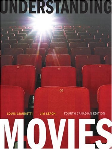 Imagen de archivo de Understanding Movies, Fourth Canadian Edition a la venta por Better World Books