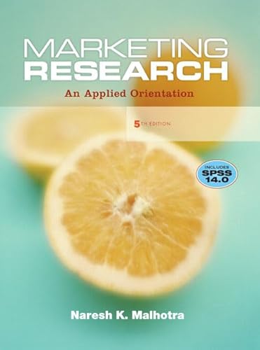 Beispielbild fr Marketing Research: An Applied Orientation (5th Edition) zum Verkauf von Wonder Book