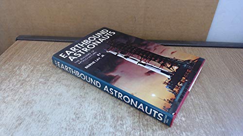 Beispielbild fr Earthbound Astronauts. The Builders of Apollo-Saturn. zum Verkauf von WorldofBooks