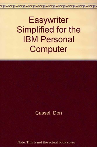 9780132224499: Easywriter Simplified for the IBM Personal Computer