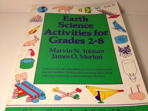 Beispielbild fr Earth Science Activities for Grades 2-8, Book III (Science Curriculum Activities Library) zum Verkauf von SecondSale